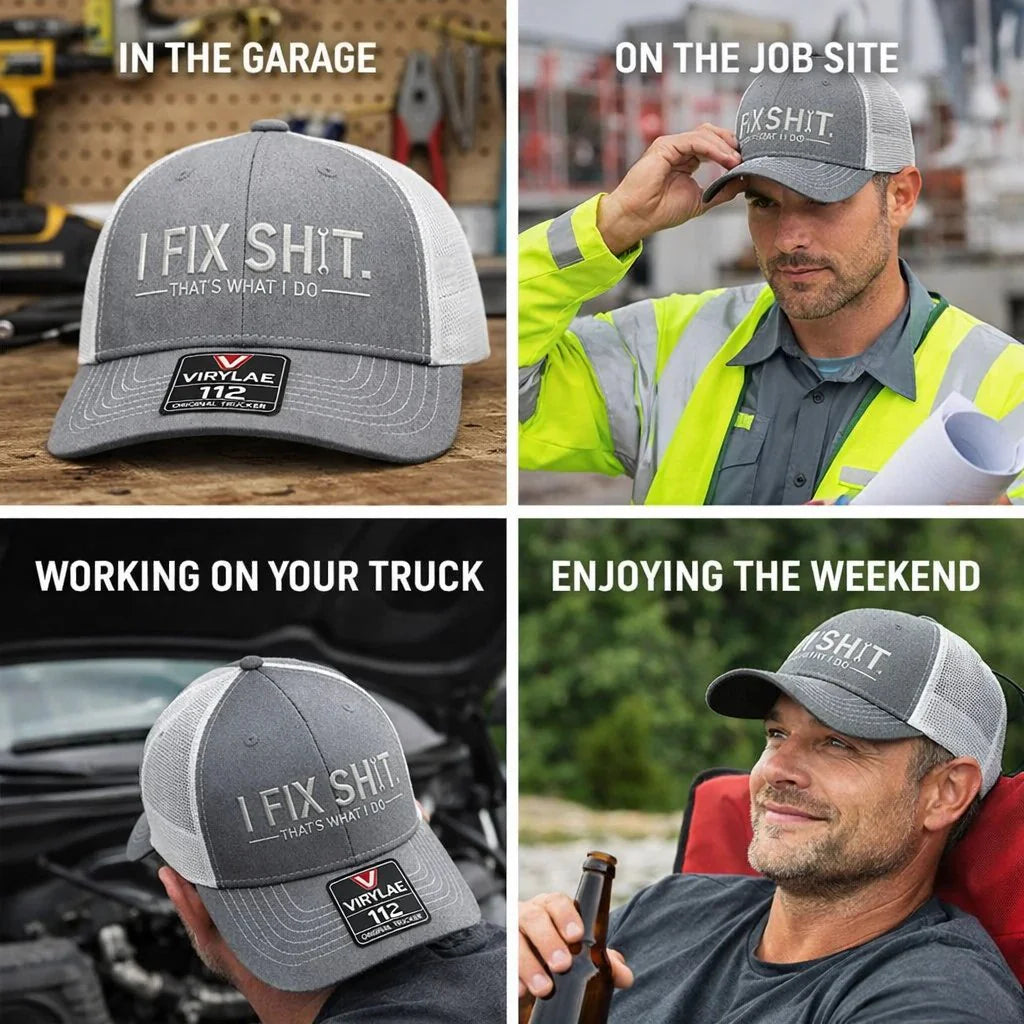 🛠 I Fix Shit Trucker Hat – Funny Mechanic & Fixer Cap