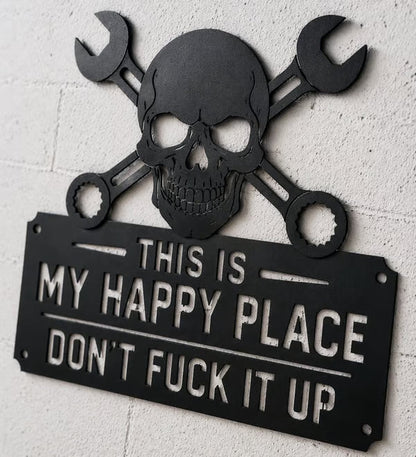 💀🔧"This Is My Happy Place"Metal Wall Art Sign