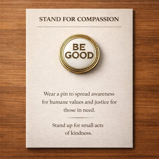 Stand for Compassion - "Be Good" & "Ice Out" Pins